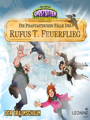 cover image of Die phantastischen Fälle des Rufus T. Feuerflieg 26--Der Traumschaum